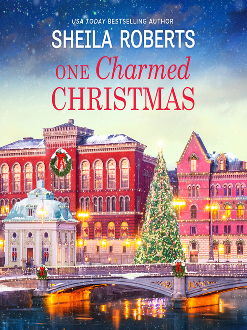 Title details for One Charmed Christmas by Sheila Roberts - Available